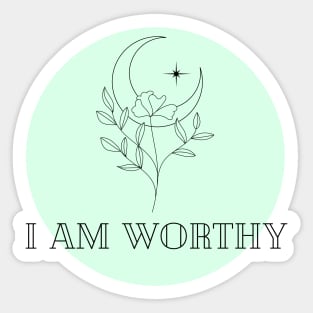 Affirmation Collection - I Am Worthy (Green) Sticker